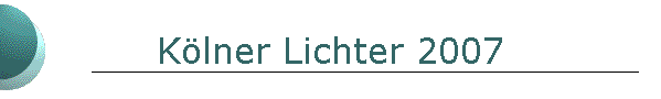 Klner Lichter 2007