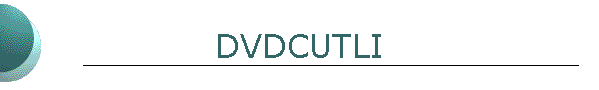 DVDCUTLI