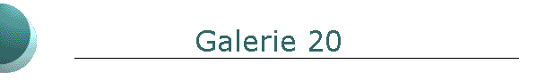 Galerie 20